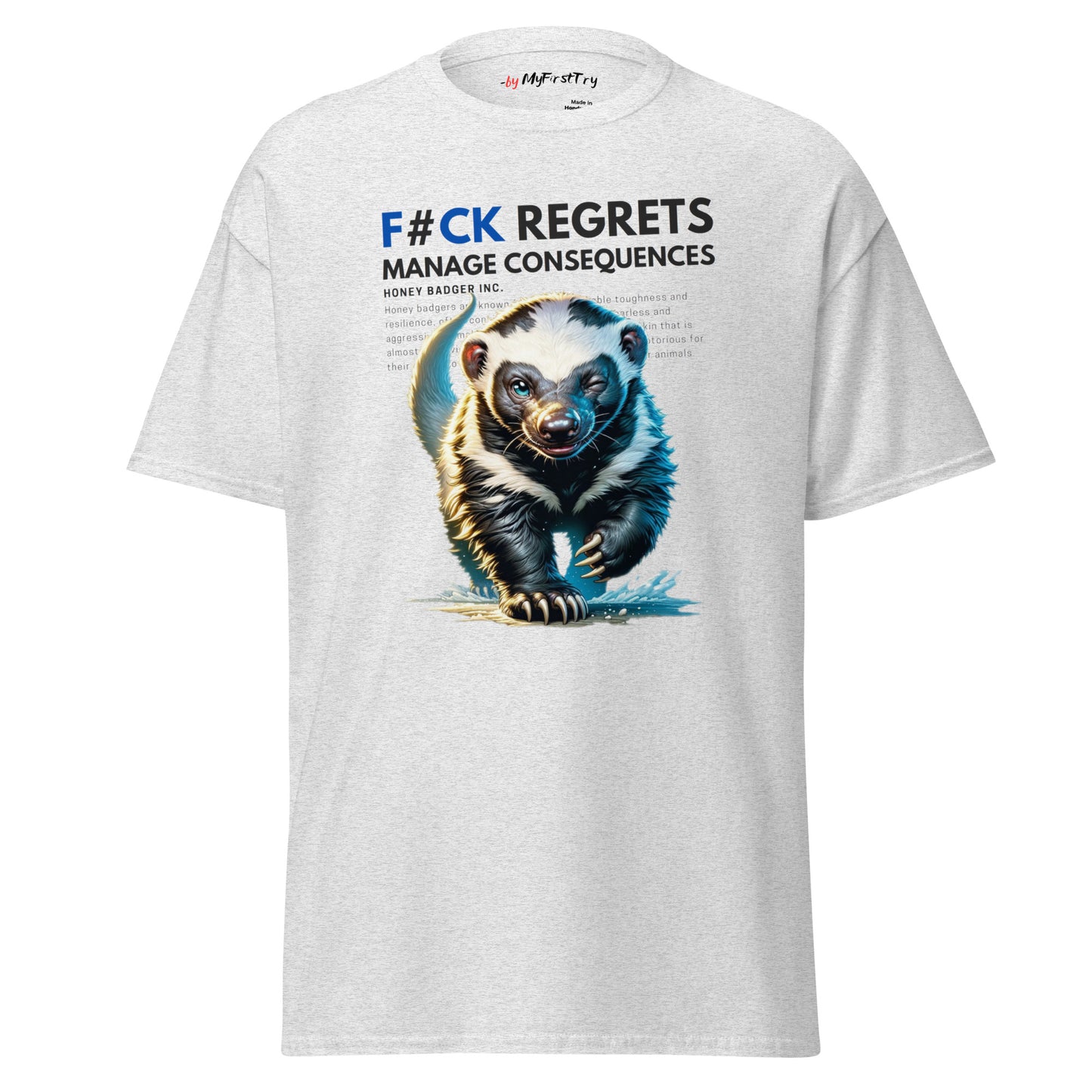 Men's Classic T-Shirt | Honey Badger - F#ck Regrets