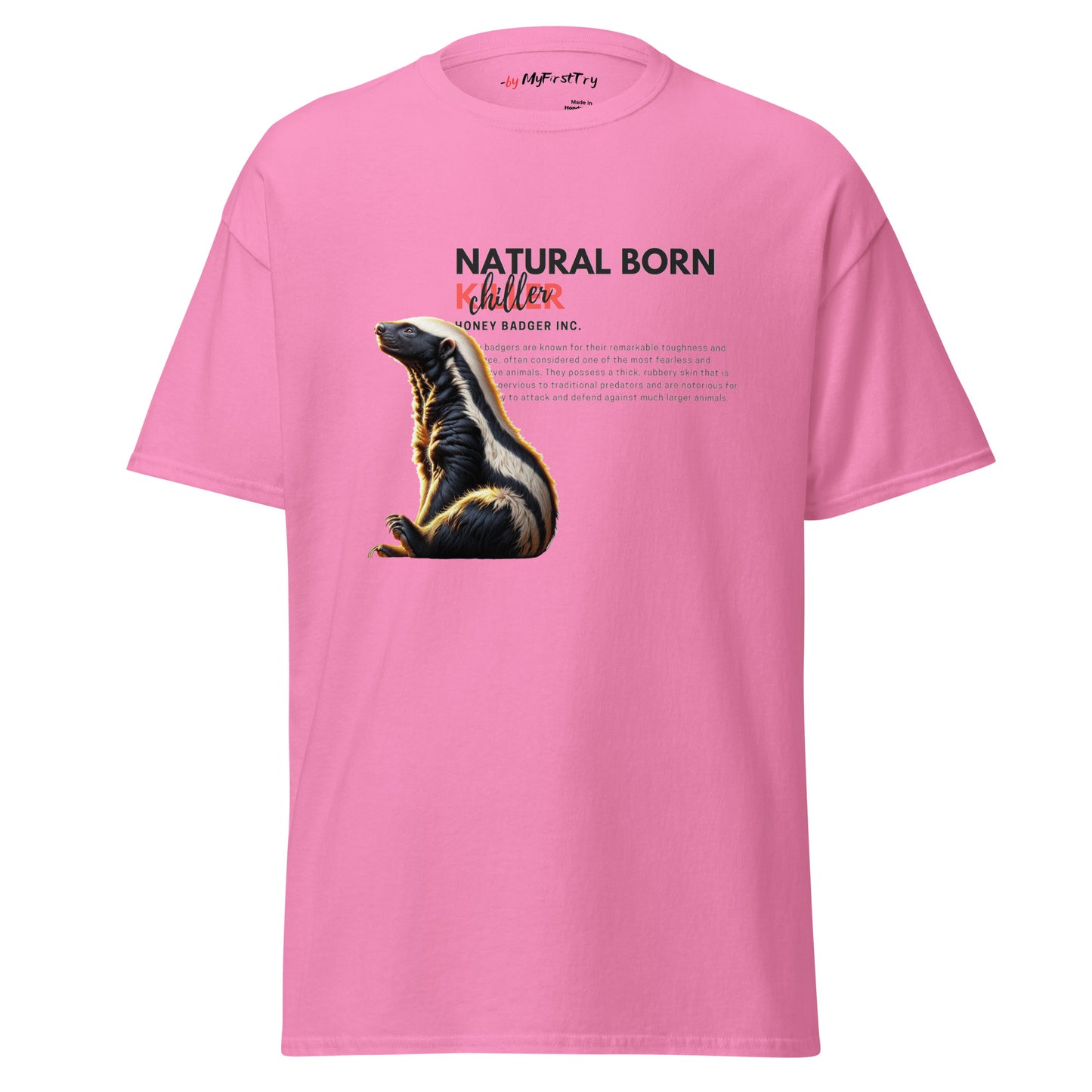 Men's Classic T-Shirt | Honey Badger - Natural Born Chiller
