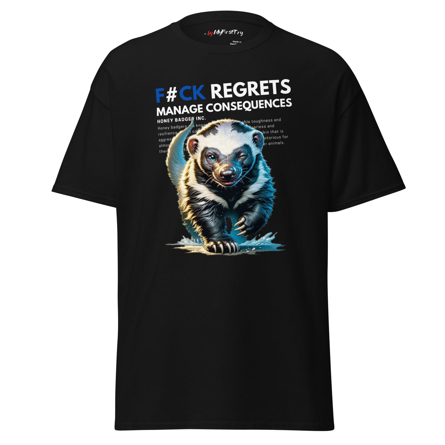 Men's Classic T-Shirt | Honey Badger - F#ck Regrets
