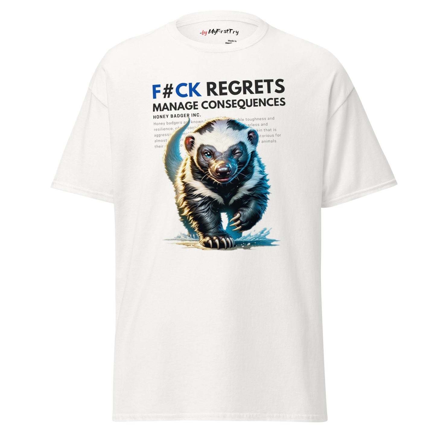 Men's Classic T-Shirt | Honey Badger - F#ck Regrets