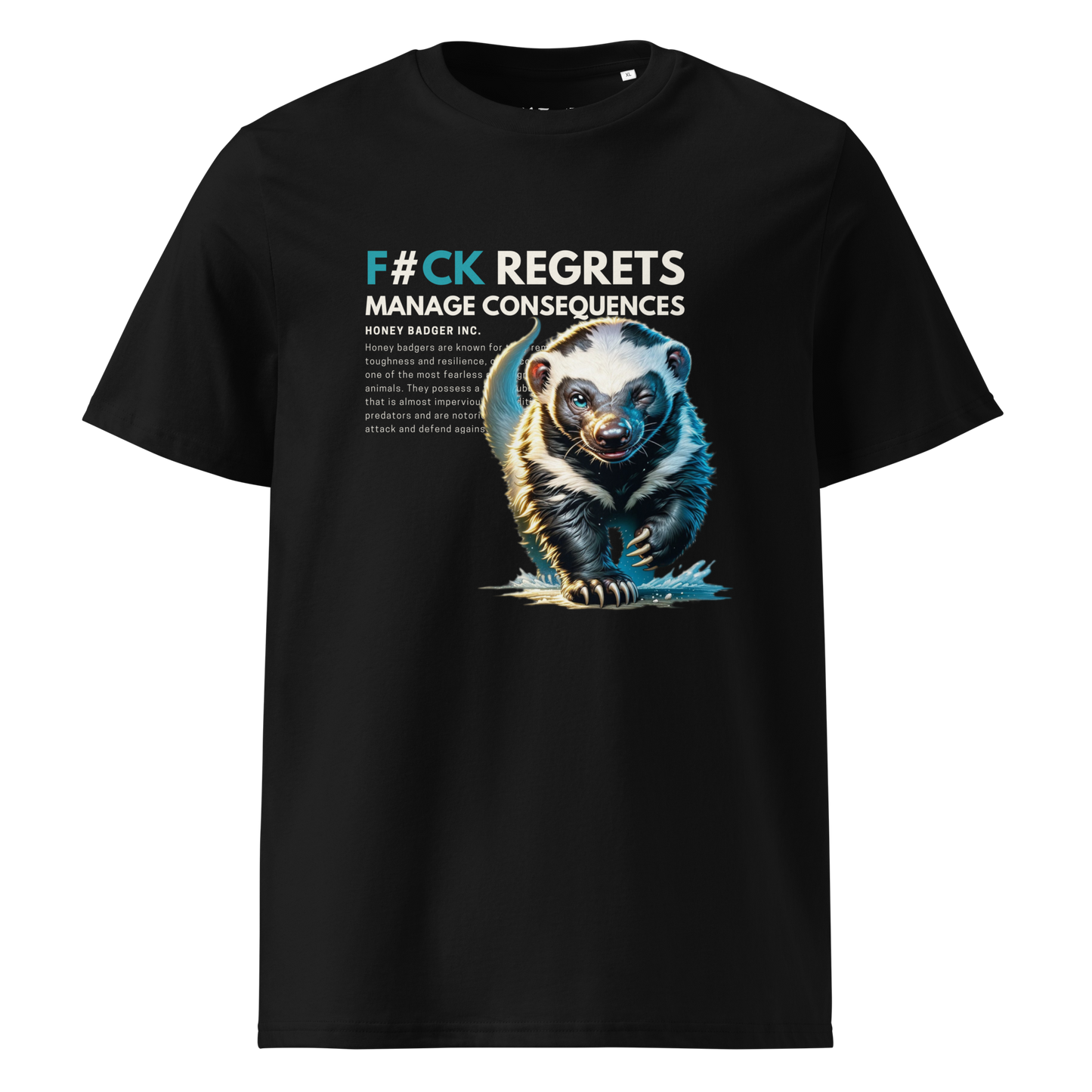 Unisex Organic Cotton T-Shirt | Honey Badger - F#ck Regrets