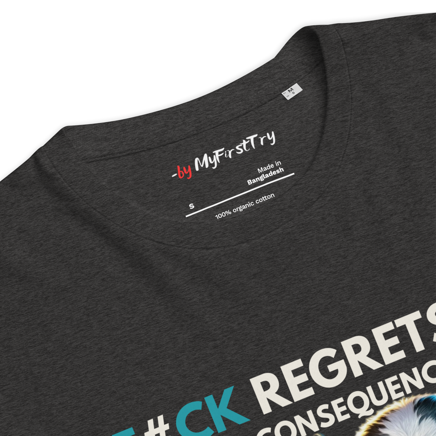Unisex Organic Cotton T-Shirt | Honey Badger - F#ck Regrets