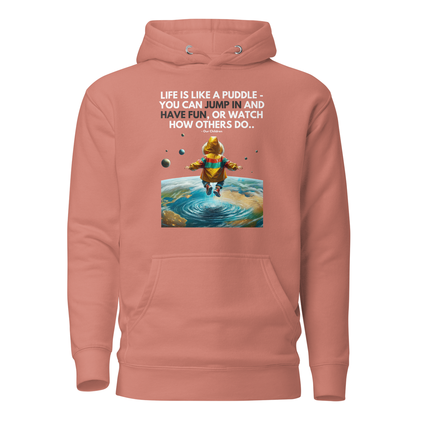 Unisex Light Hoodie | -by MyFirstTry | Life is like a Puddle