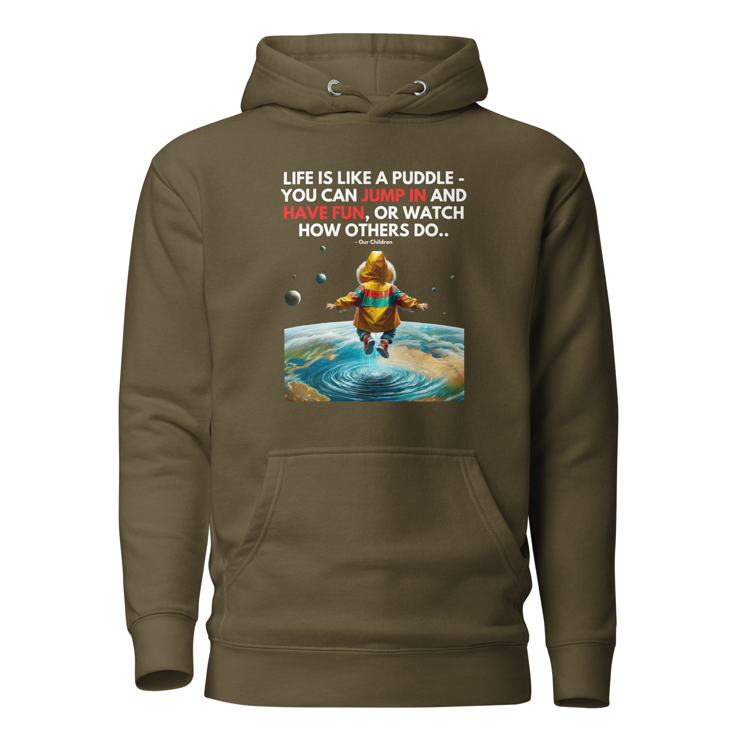 Unisex Light Hoodie | -by MyFirstTry | Life is like a Puddle