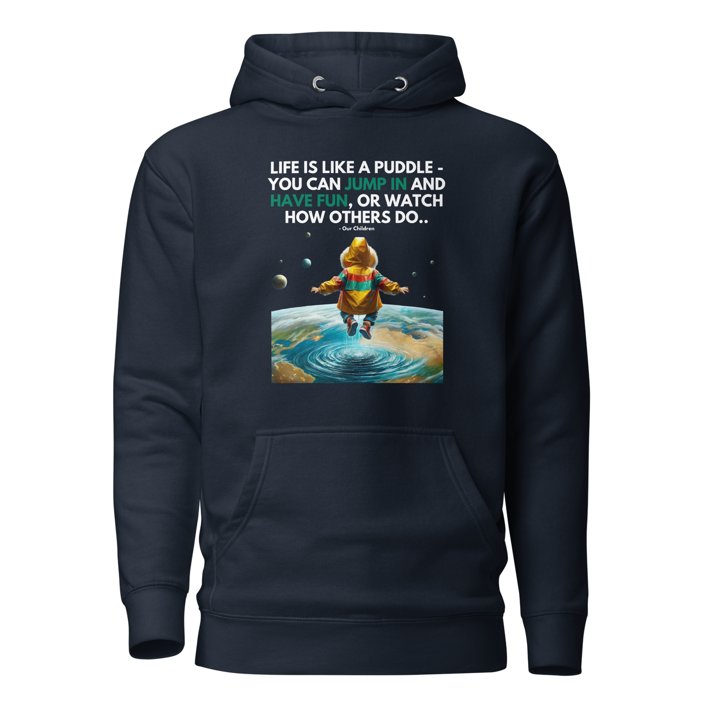 Unisex Light Hoodie | -by MyFirstTry | Life is like a Puddle