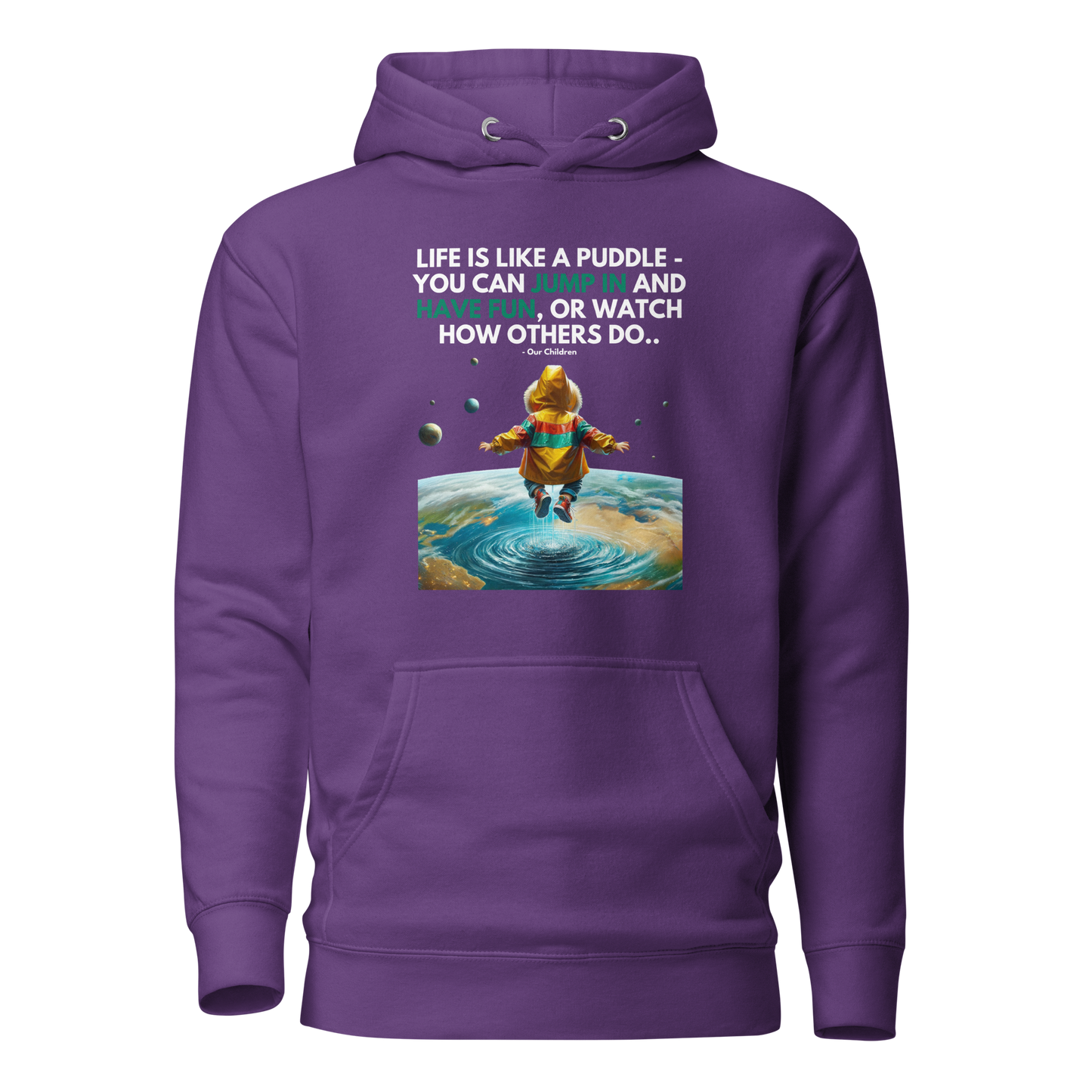 Unisex Light Hoodie | -by MyFirstTry | Life is like a Puddle