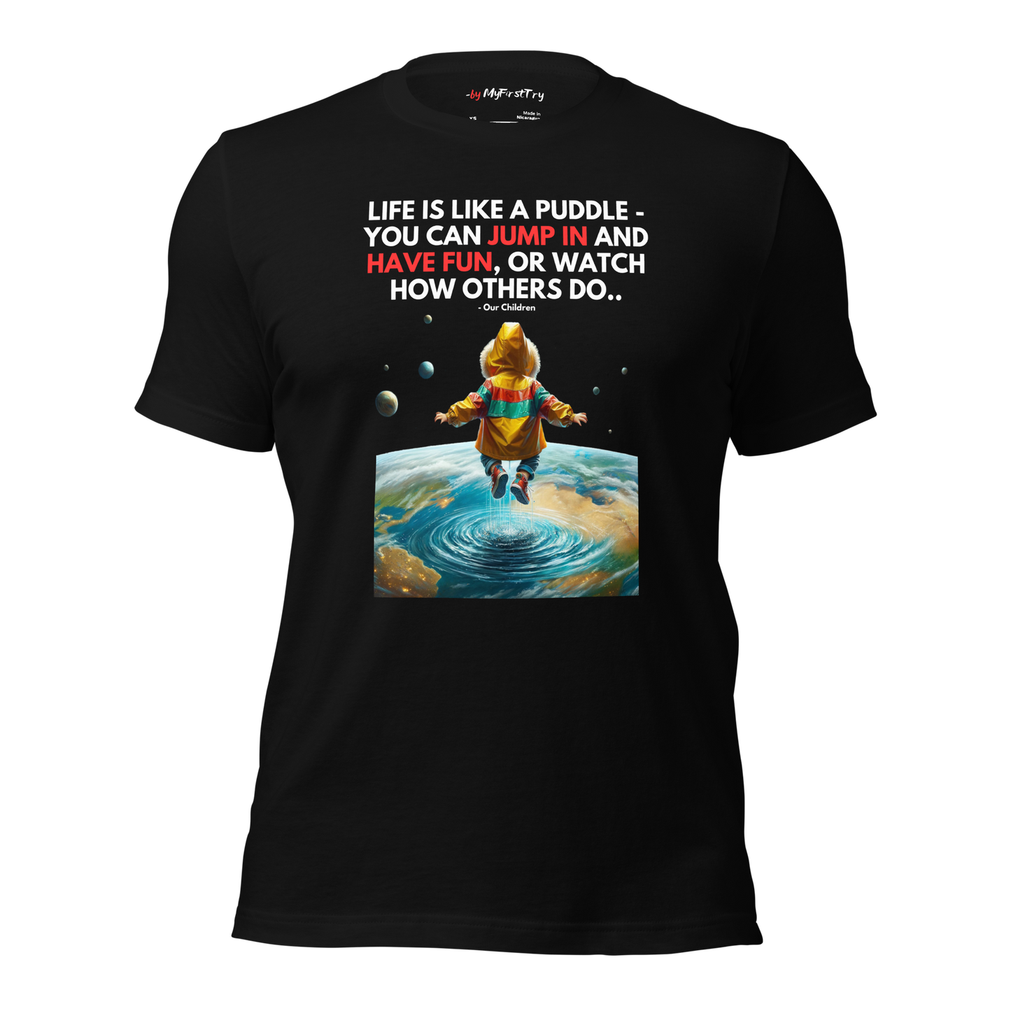 Unisex Gym T-Shirt | Life is like a Puddle