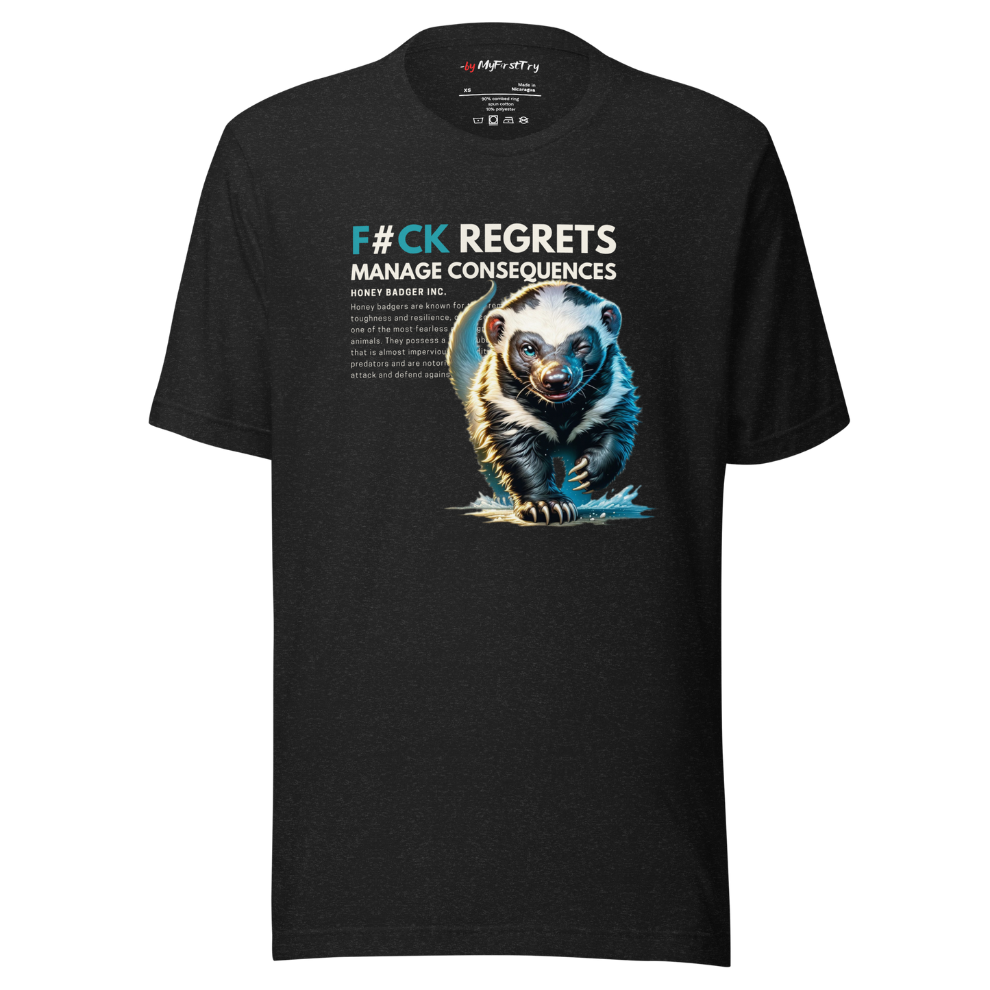 Unisex Light T-Shirt | Honey Badger - F#ck Regrets