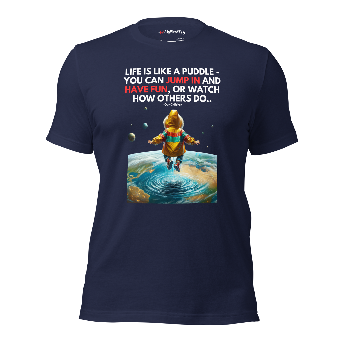 Unisex Gym T-Shirt | Life is like a Puddle
