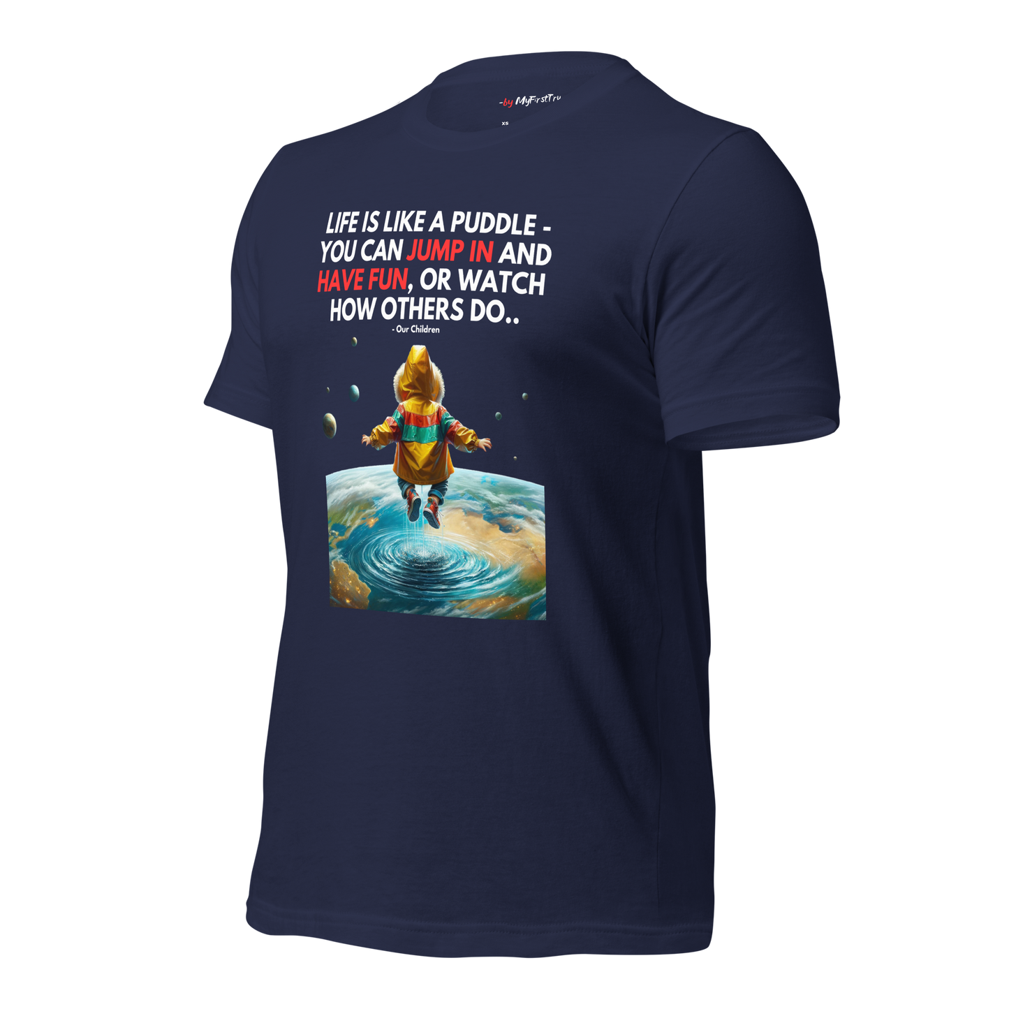 Unisex Gym T-Shirt | Life is like a Puddle