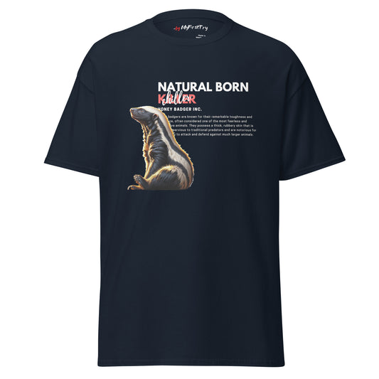 Men's Classic T-Shirt | Honey Badger - Natural Born Chiller