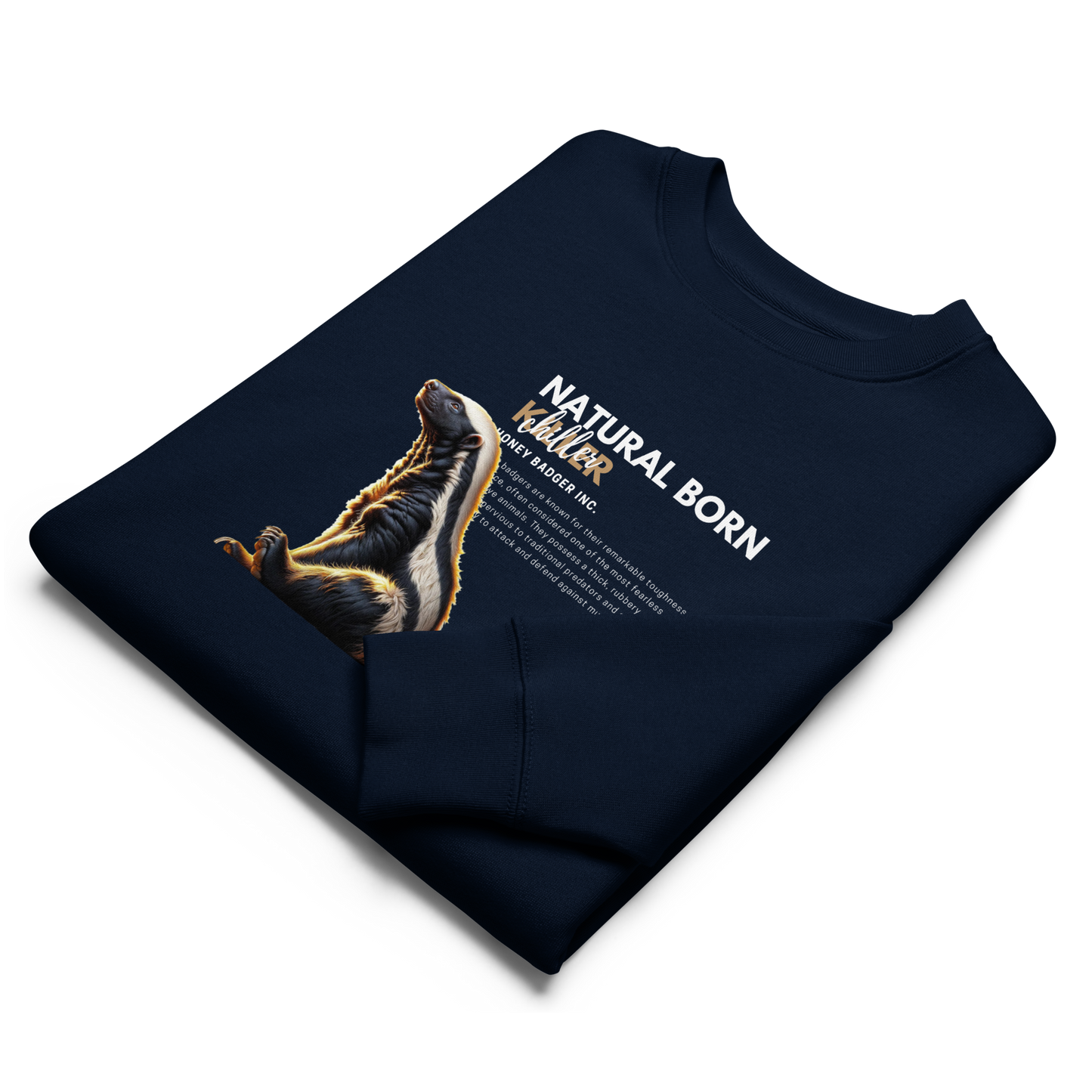 Unisex Eco Sweatshirt | Honey Badger - Natural Born Chiller