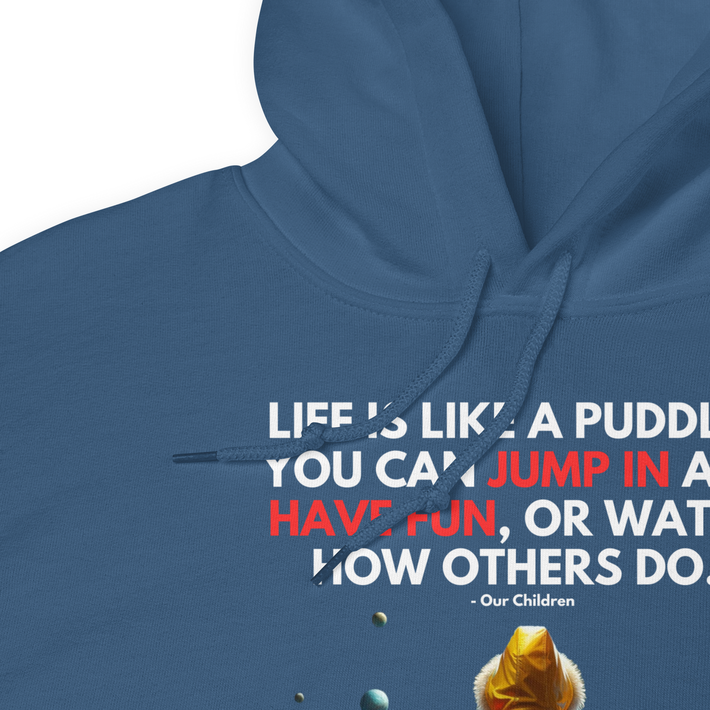 Unisex Light Hoodie | -by MyFirstTry | Life is like a Puddle