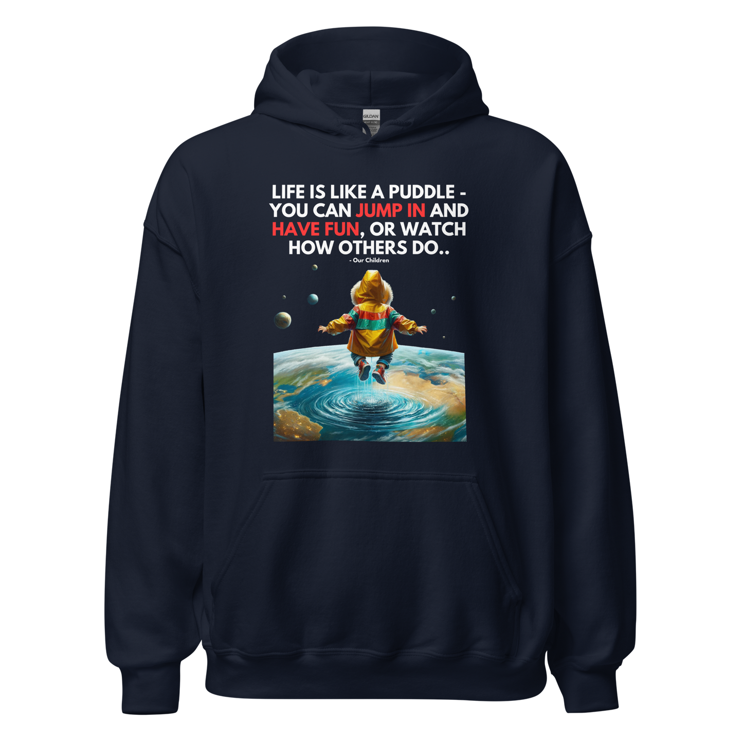 Unisex Light Hoodie | -by MyFirstTry | Life is like a Puddle