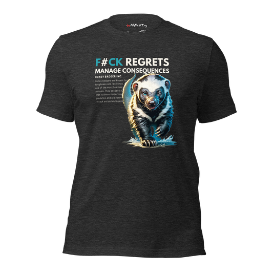 Unisex Gym T-Shirt | Honey Badger - F#ck Regrets