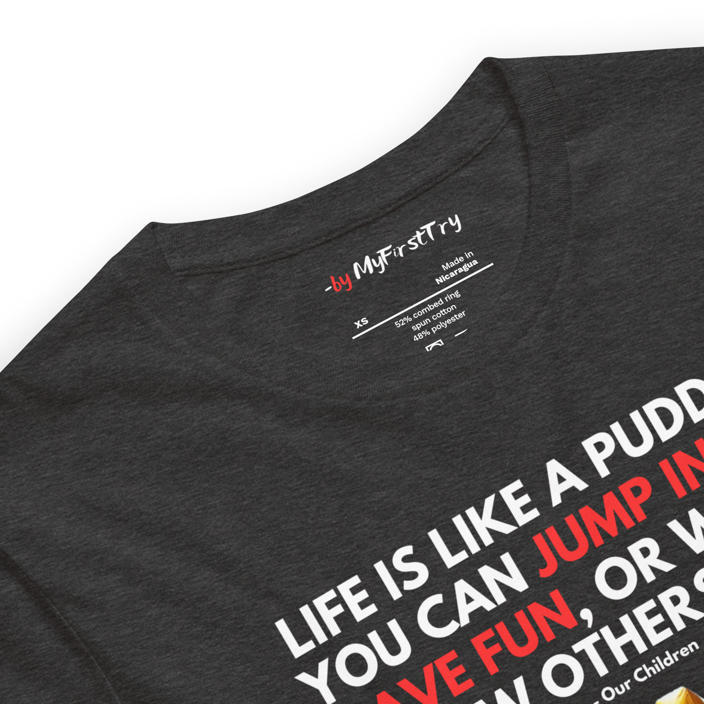 Unisex Light T-Shirt | Life is like a Puddle
