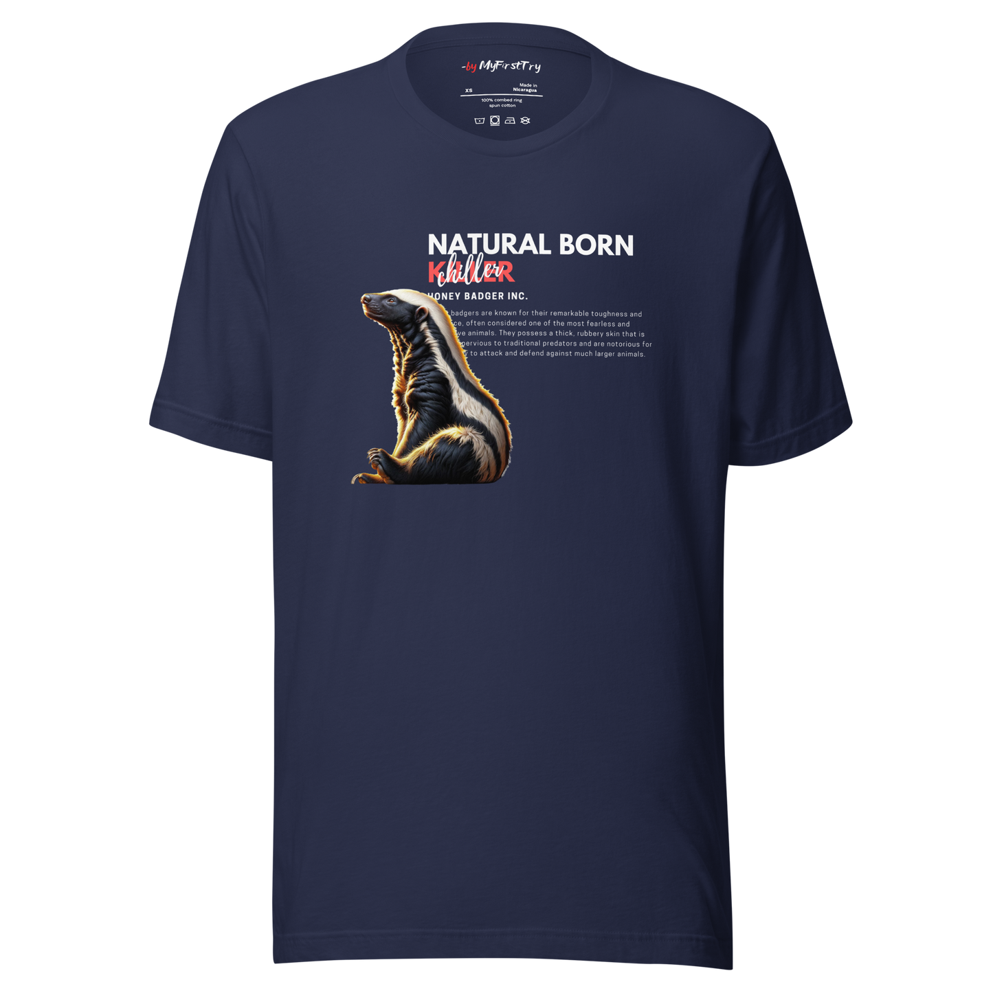 Unisex Light T-Shirt | Honey Badger - Natural Born Chiller