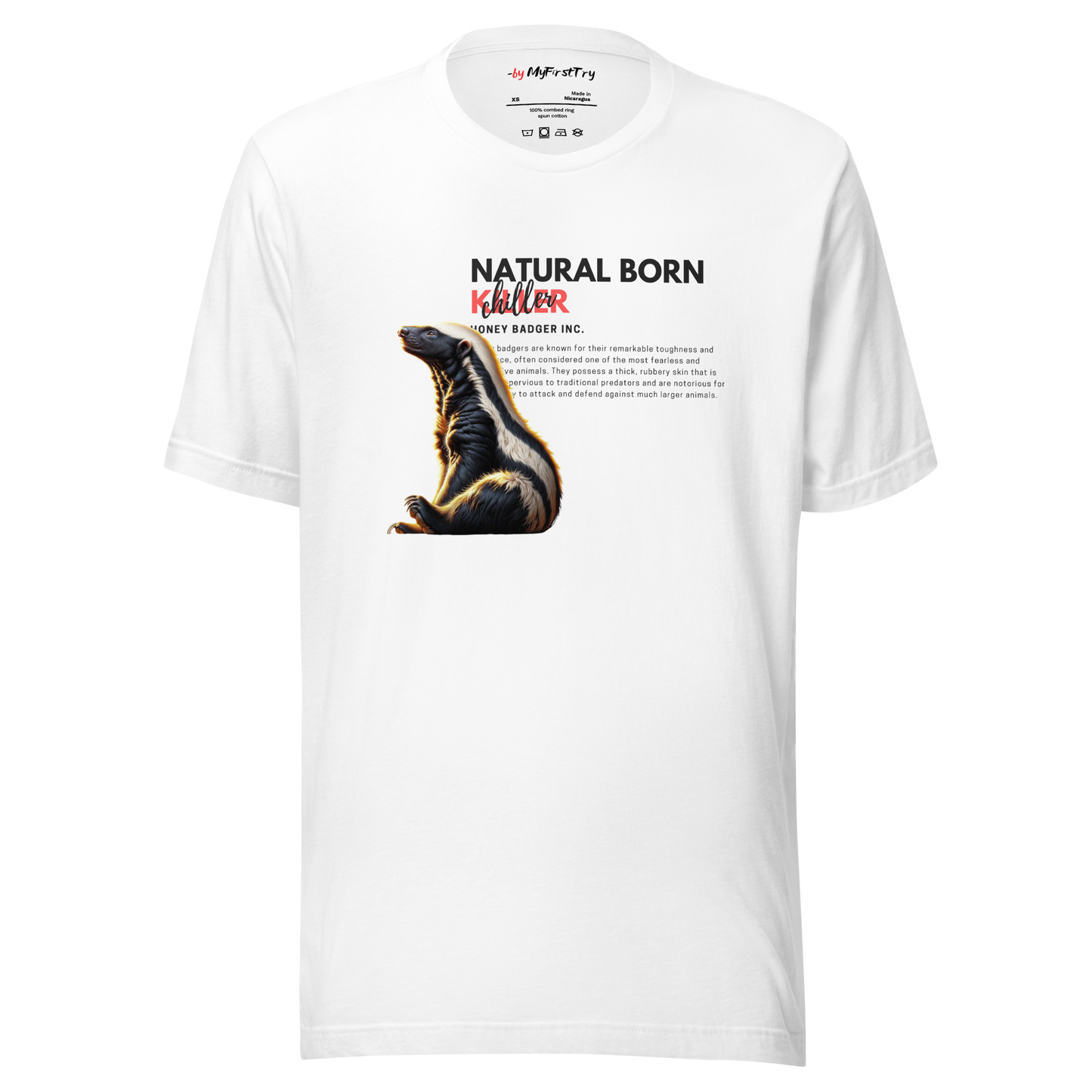 Unisex Light T-Shirt | Honey Badger - Natural Born Chiller